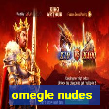 omegle nudes